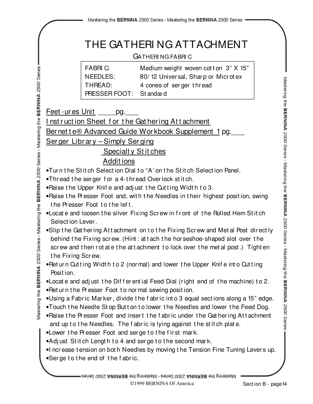 Bernina 2500 manual Gathering Attachment 