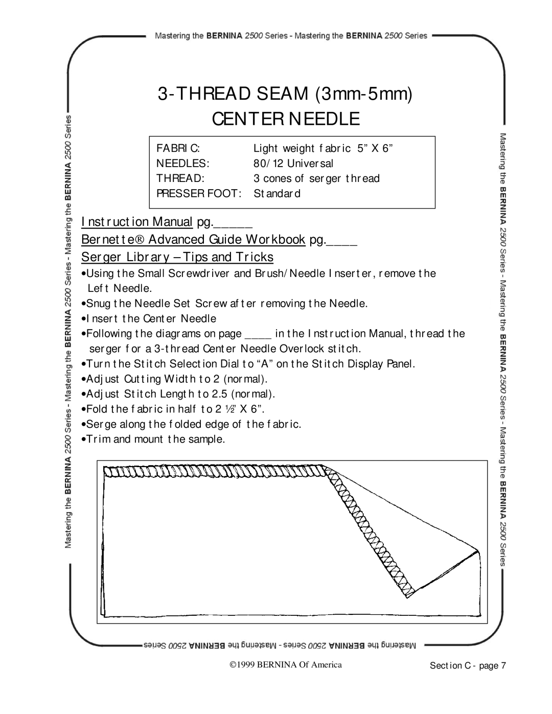 Bernina 2500 manual Center Needle 