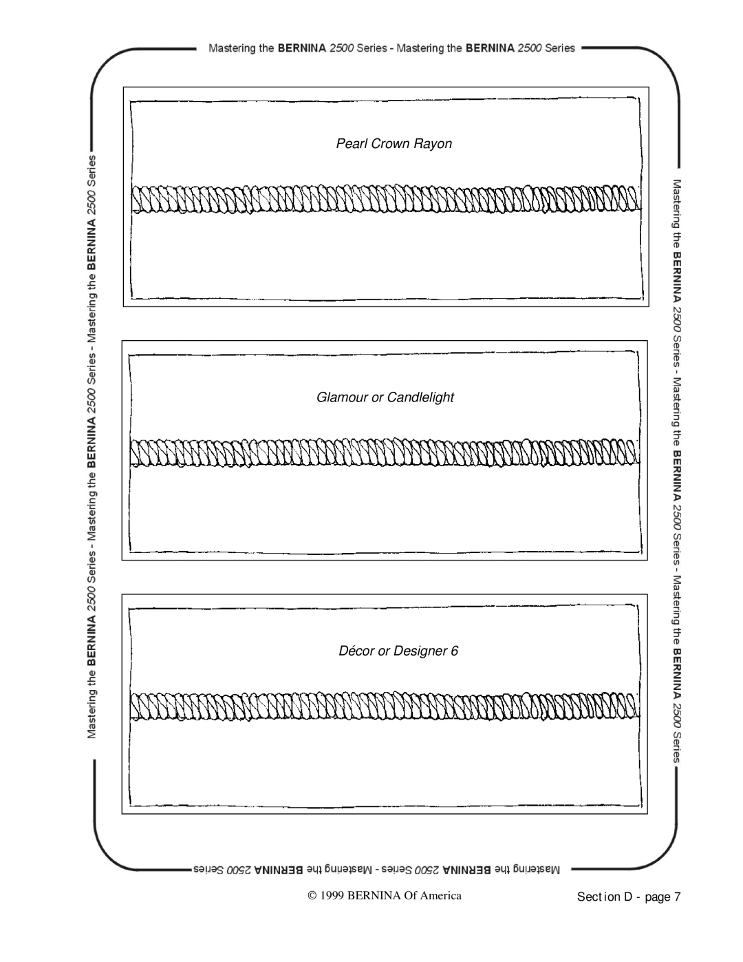 Bernina 2500 manual Pearl Crown Rayon Glamour or Candlelight Décor or Designer 