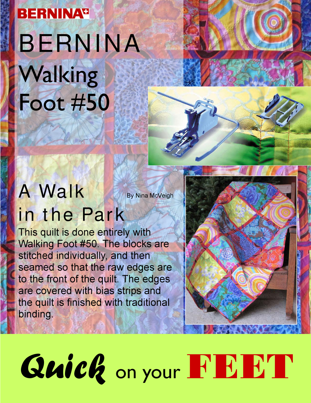 Bernina manual Bernina, Walking Foot #50, Quick on your FEET, in the Park, A Walk By Nina McVeigh 