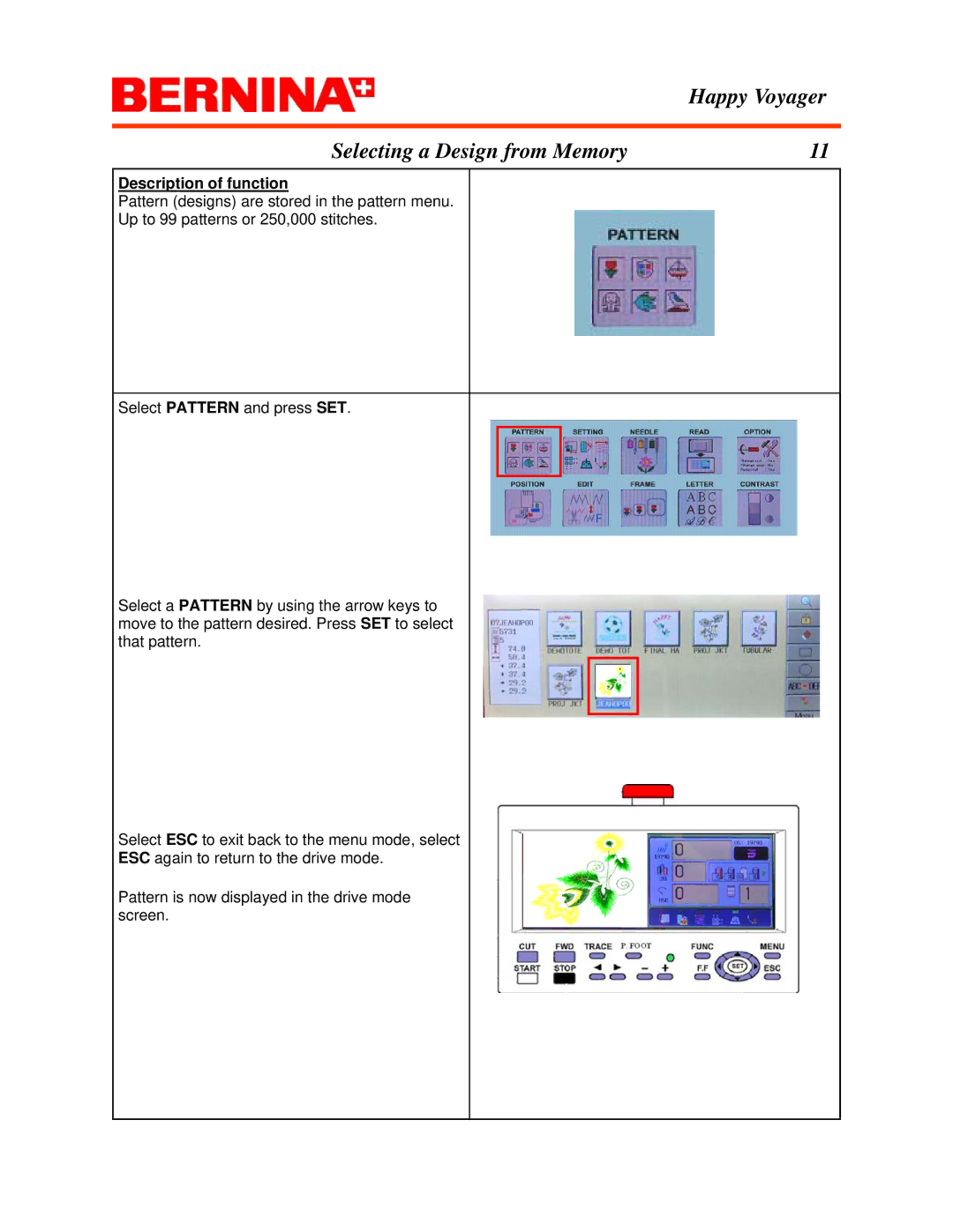 Bernina manual Happy Voyager Selecting a Design from Memory 