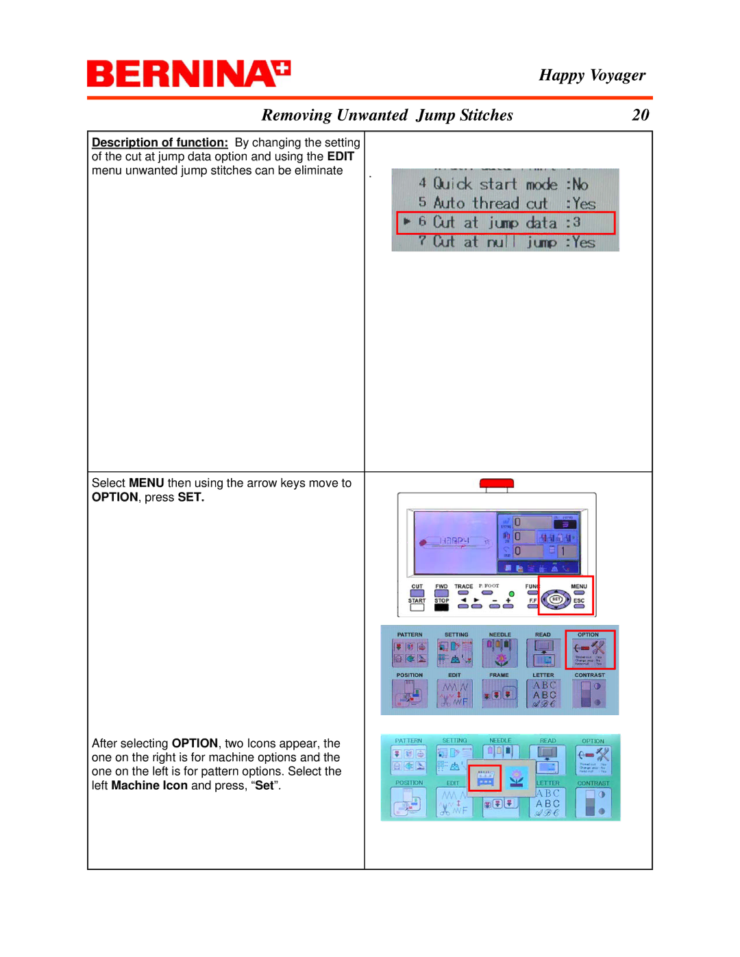 Bernina manual Happy Voyager Removing Unwanted Jump Stitches 