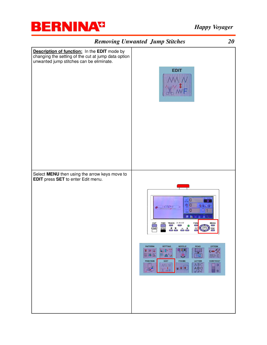 Bernina manual Happy Voyager Removing Unwanted Jump Stitches 
