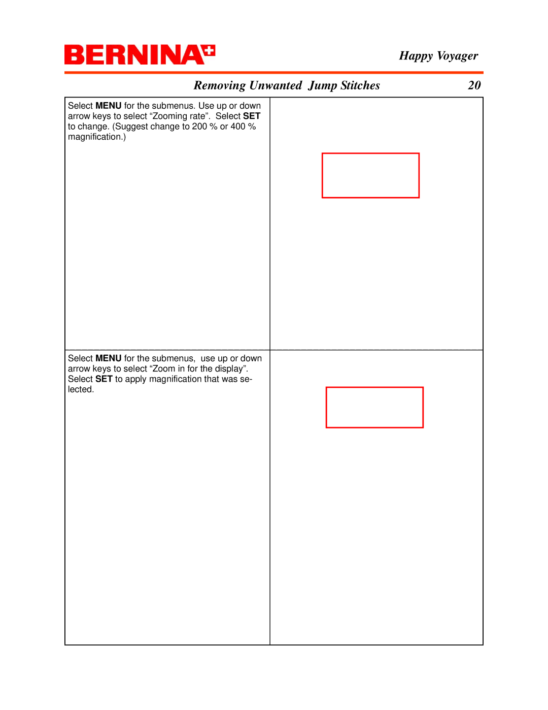 Bernina manual Happy Voyager Removing Unwanted Jump Stitches 