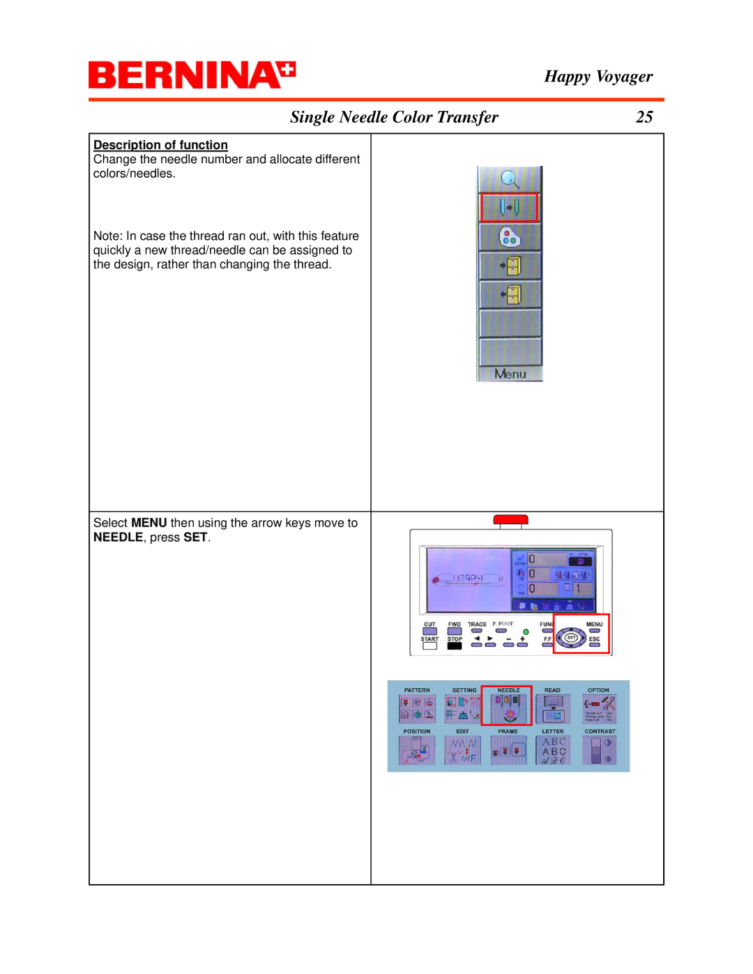 Bernina manual Happy Voyager Single Needle Color Transfer, NEEDLE, press SET 