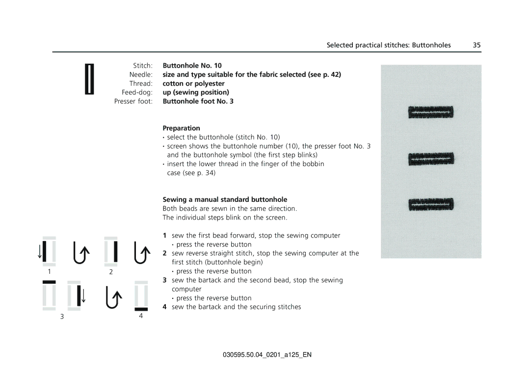 Bernina Sewing Machine Sewing a manual standard buttonhole 