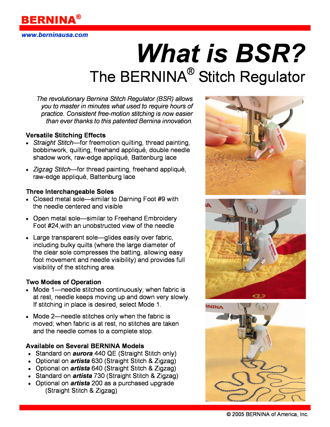 Bernina manual What is BSR?, The BERNINA Stitch Regulator, Bernina, Versatile Stitching Effects, Two Modes of Operation 
