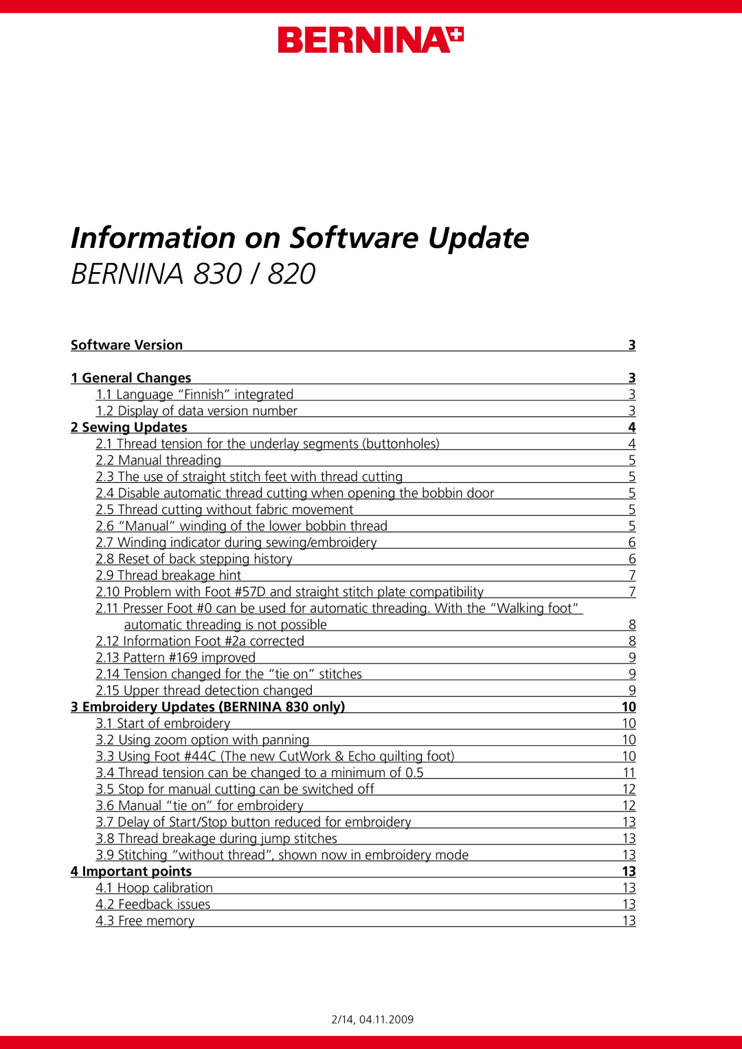 Bernina V29.39.00 Software Version General Changes, Sewing Updates, Embroidery Updates Bernina 830 only, Important points 