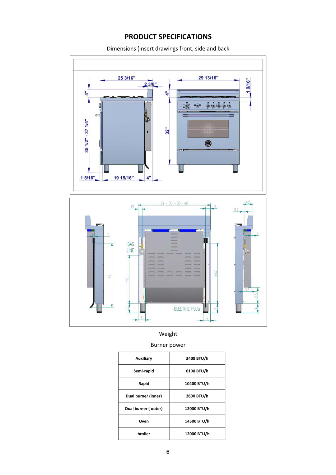 Bertazzoni A304GGVXE, A304GGVXT dimensions Product Specifications, Auxiliary 3400 BTU/h 