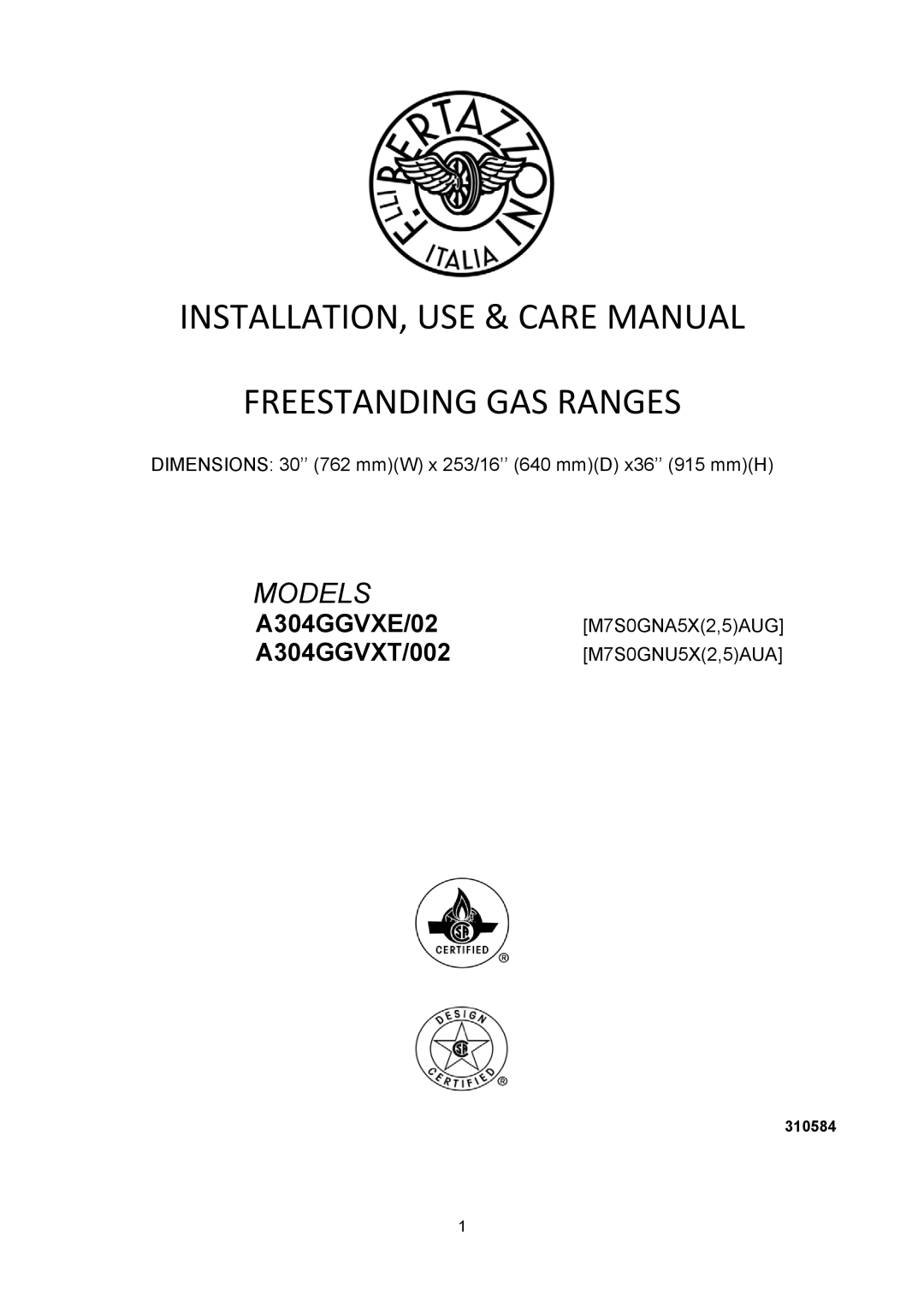 Bertazzoni A304GGVXT/002, A304GGVXE/02 manual INSTALLATION, USE & Care Manual Freestanding GAS Ranges 