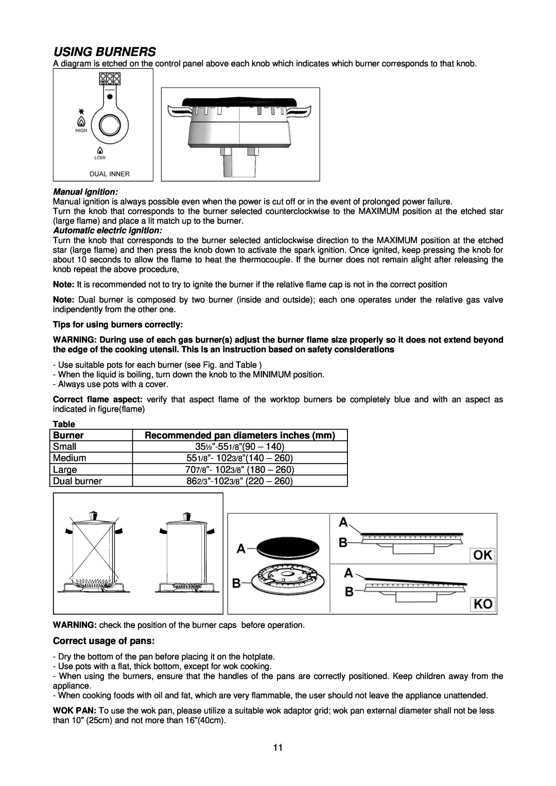 Bertazzoni CB36600X Using Burners, Recommended pan diameters inches mm, Small, 35½”-551/8”90, Medium, 551/8”- 1023/8”140 