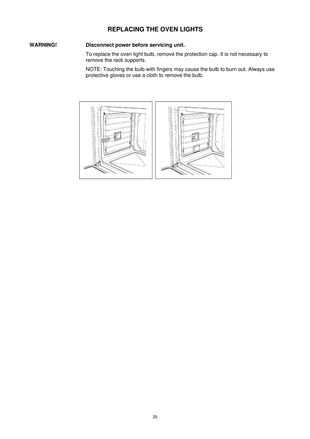 Bertazzoni F30PROXV manual Replacing the Oven Lights, Disconnect power before servicing unit 