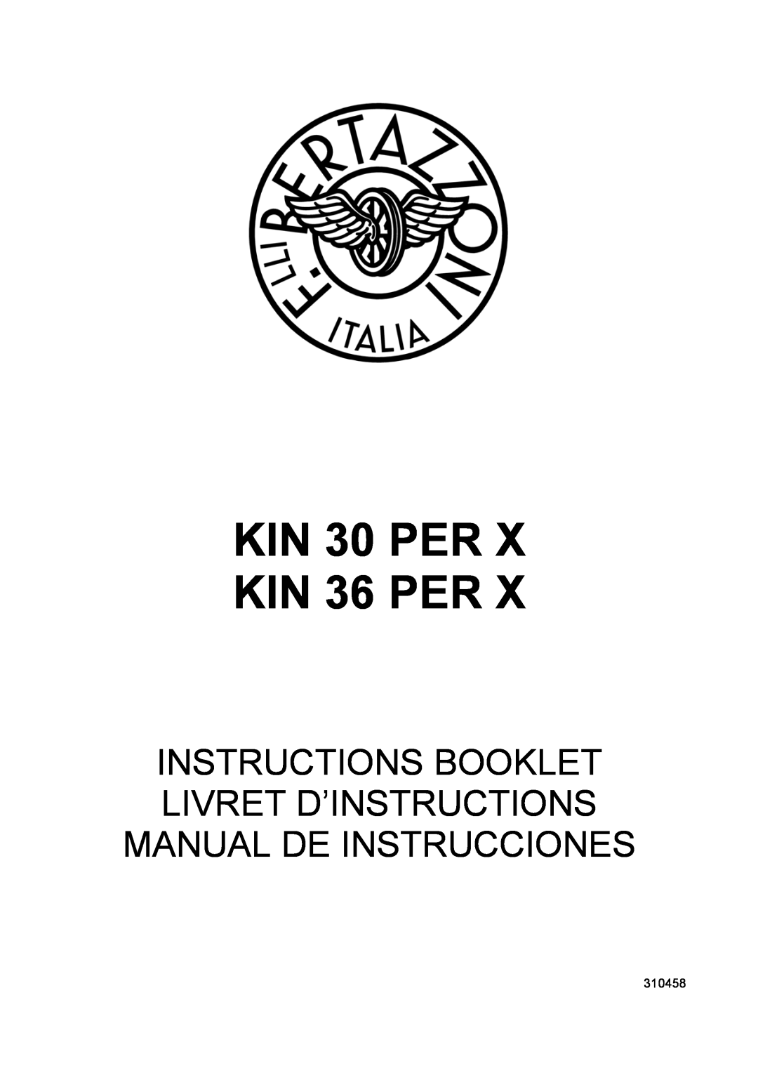 Bertazzoni KIN 36 PER X, KIN 30 PER X manual KIN 30 PER KIN 36 PER, 310458 