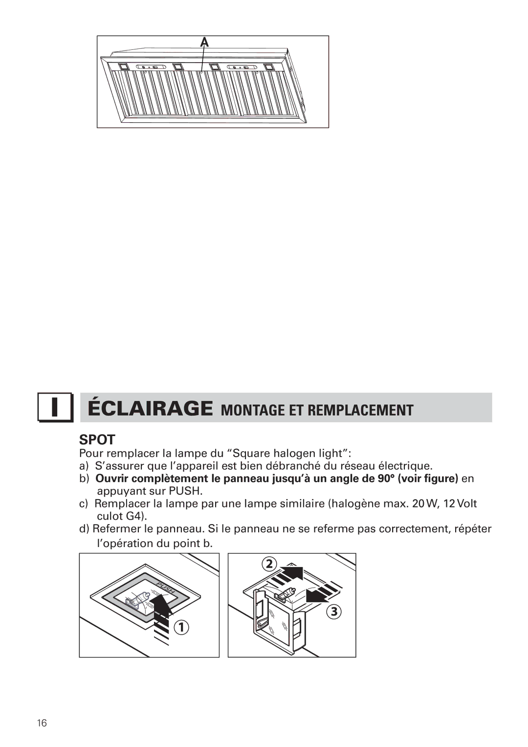 Bertazzoni KIN 36 PRO X manual Éclairage Montage ET Remplacement, Spot 