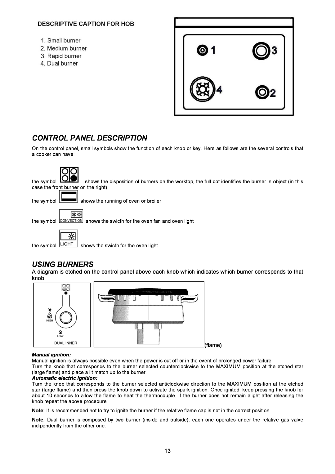 Bertazzoni X304GGVX Control Panel Description, Using Burners, flame, Manual ignition, Automatic electric ignition 