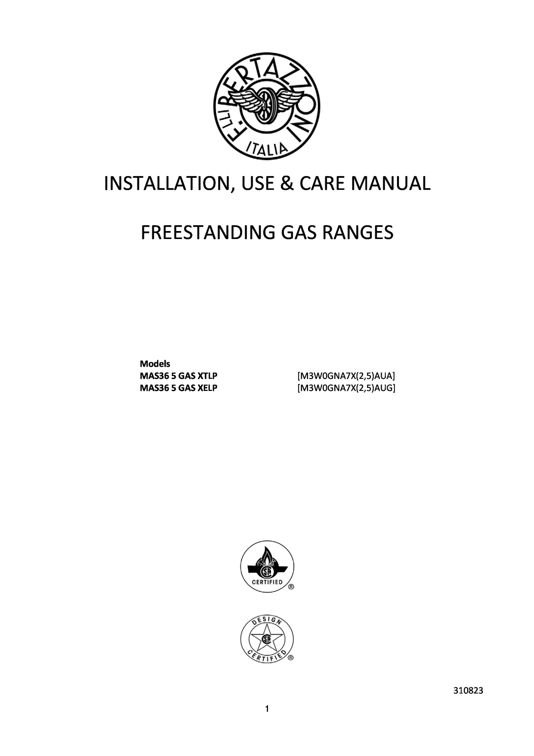 Bertazzoni MAS365GASXTLP manual Installation, Use & Care Manual Freestanding Gas Ranges, Models, MAS36 5 GAS XTLP 