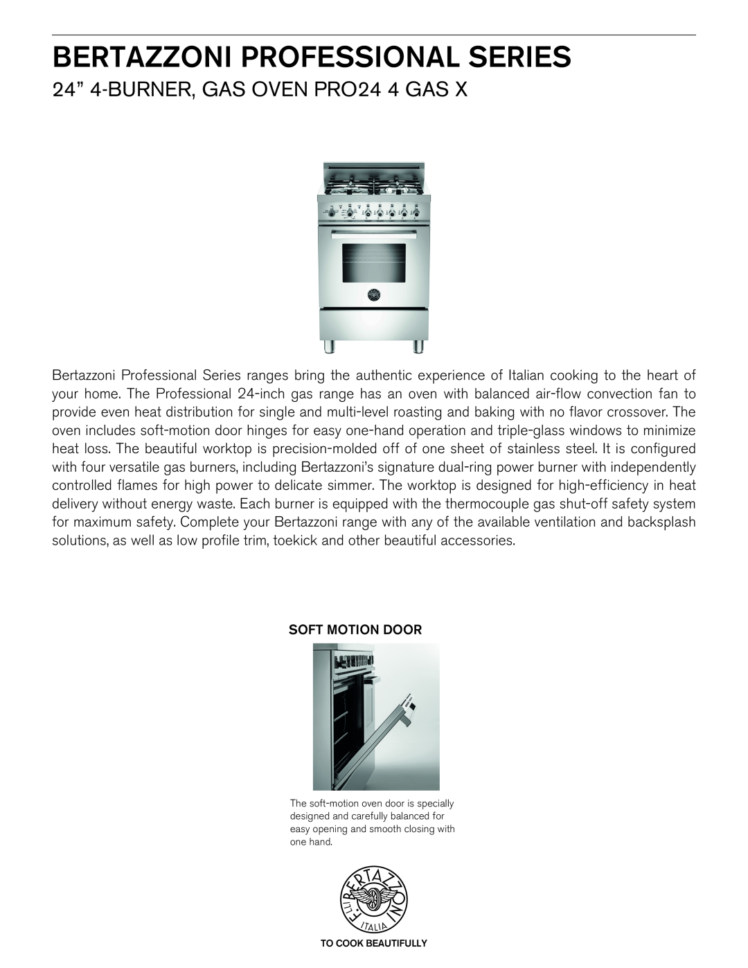 Bertazzoni PRO 24 4 GAS X manual Bertazzoni Professional Series, 24” 4-Burner,Gas Oven PRO24 4 GAS 