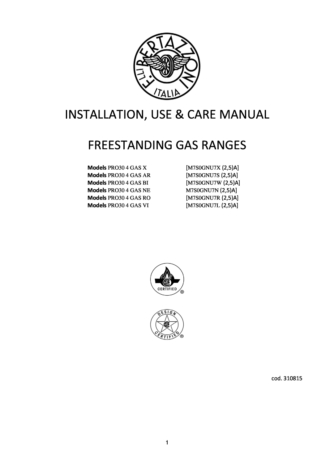 Bertazzoni PRO30 4 GAS BI, PRO30 4 GAS NE, PRO30 4 GAS VI manual Installation, Use & Care Manual Freestanding Gas Ranges 