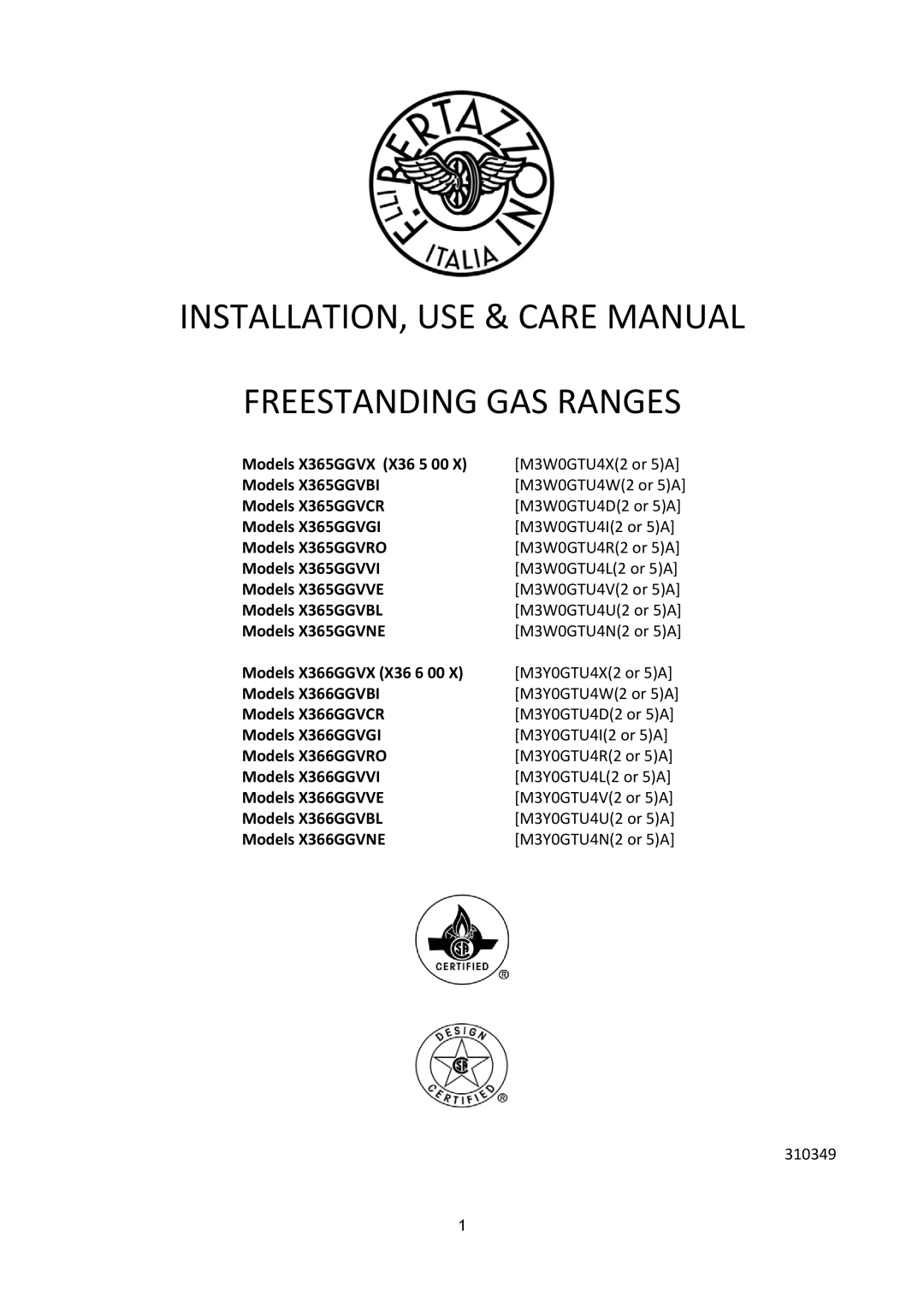 Bertazzoni X365GGVCR, X365GGVGI, X365GGVBI manual INSTALLATION, USE & Care Manual Freestanding GAS Ranges 