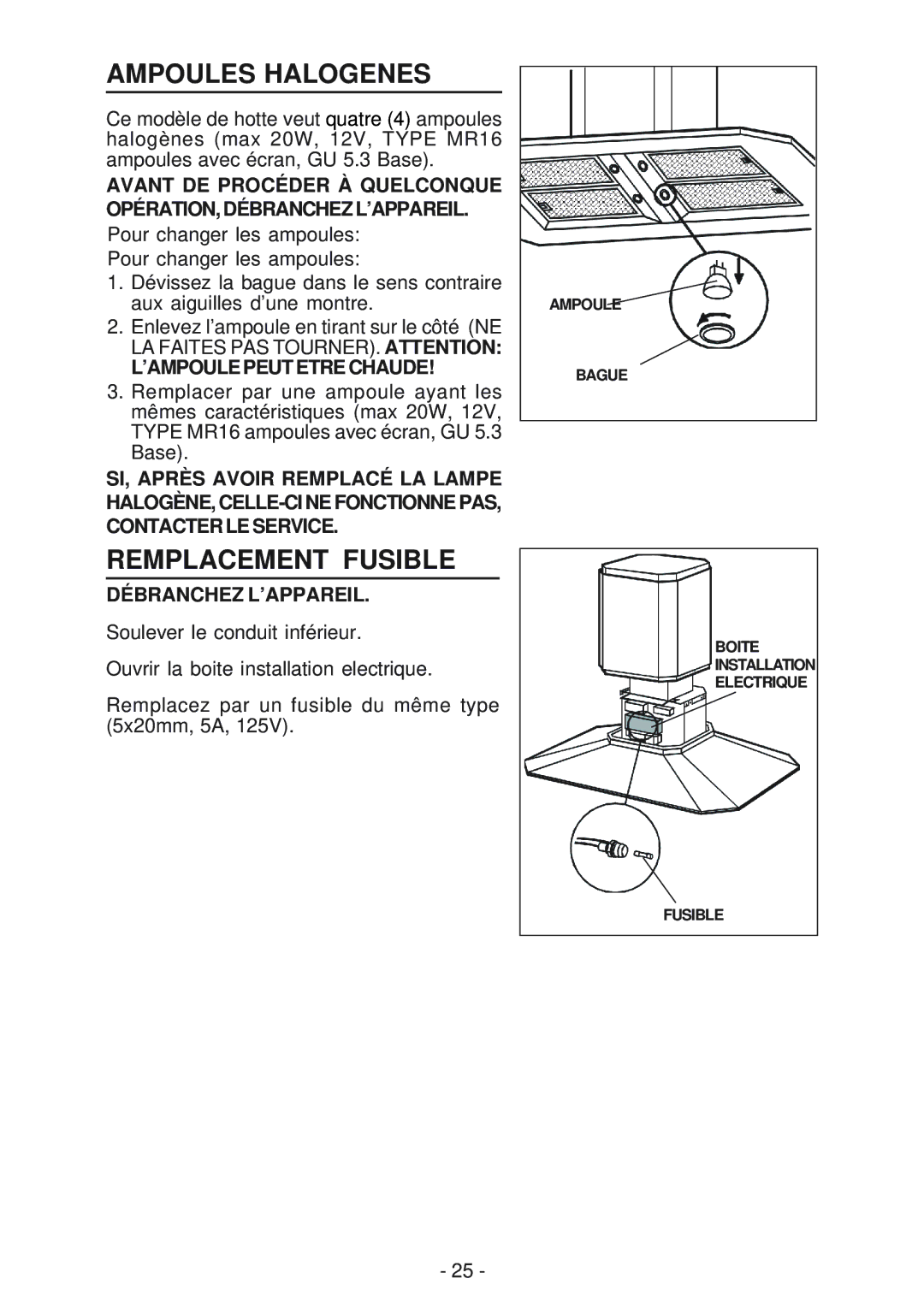 Best IS170 manual Ampoules Halogenes, Remplacement Fusible, ’AMPOULE Peut Etre Chaude, Débranchez L’APPAREIL 