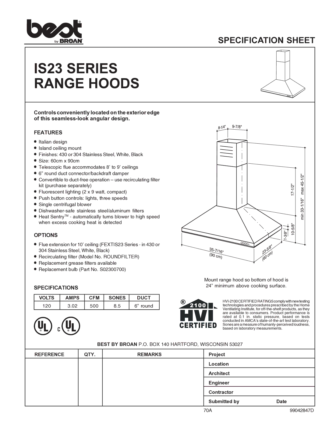 Best IS23 SERIES specifications IS23 Series Range Hoods, Features, Options, Specifications 