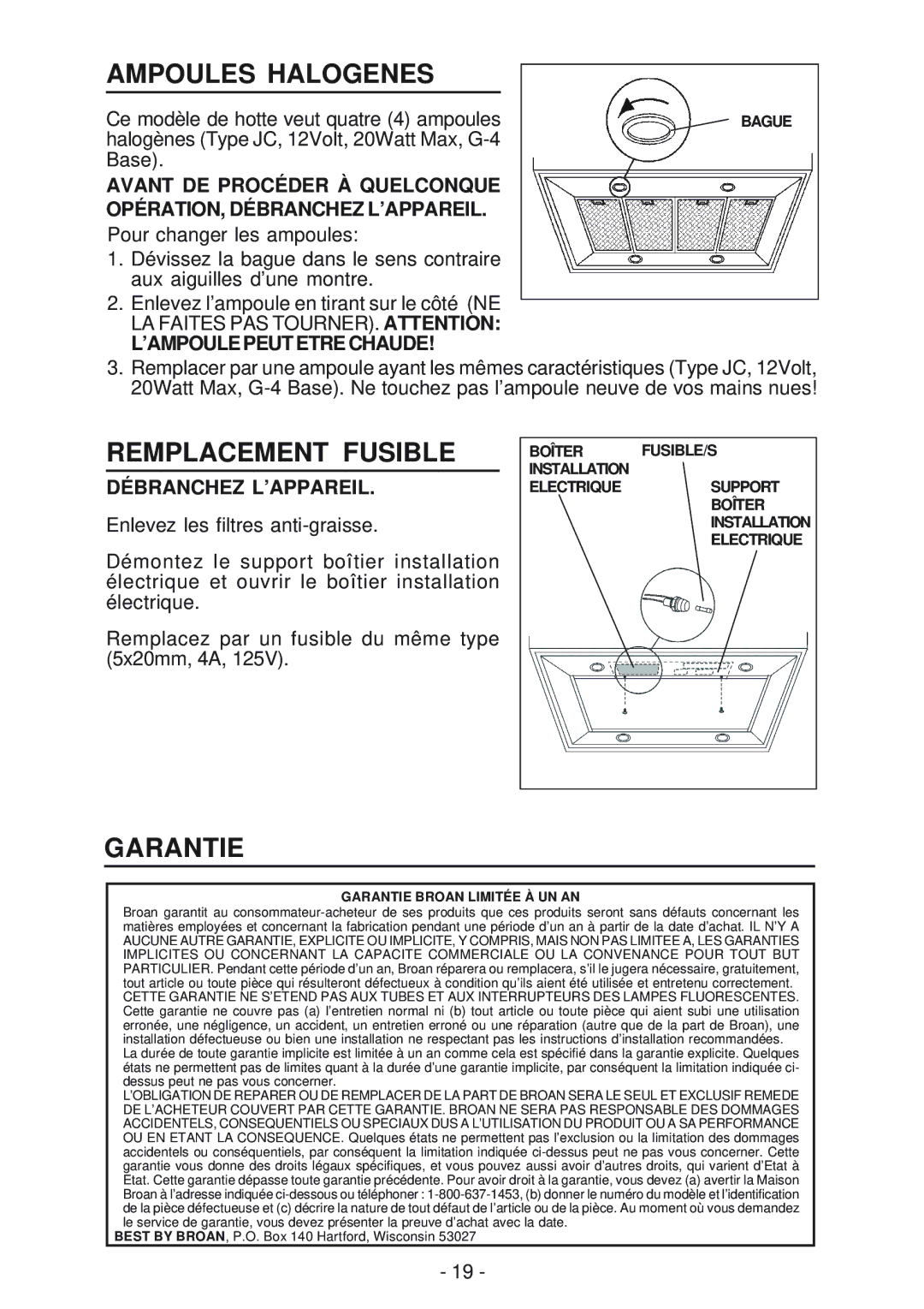 Best ISER222 manual Ampoules Halogenes, Remplacement Fusible, Garantie, ’AMPOULE Peut Etre Chaude, Débranchez L’APPAREIL 