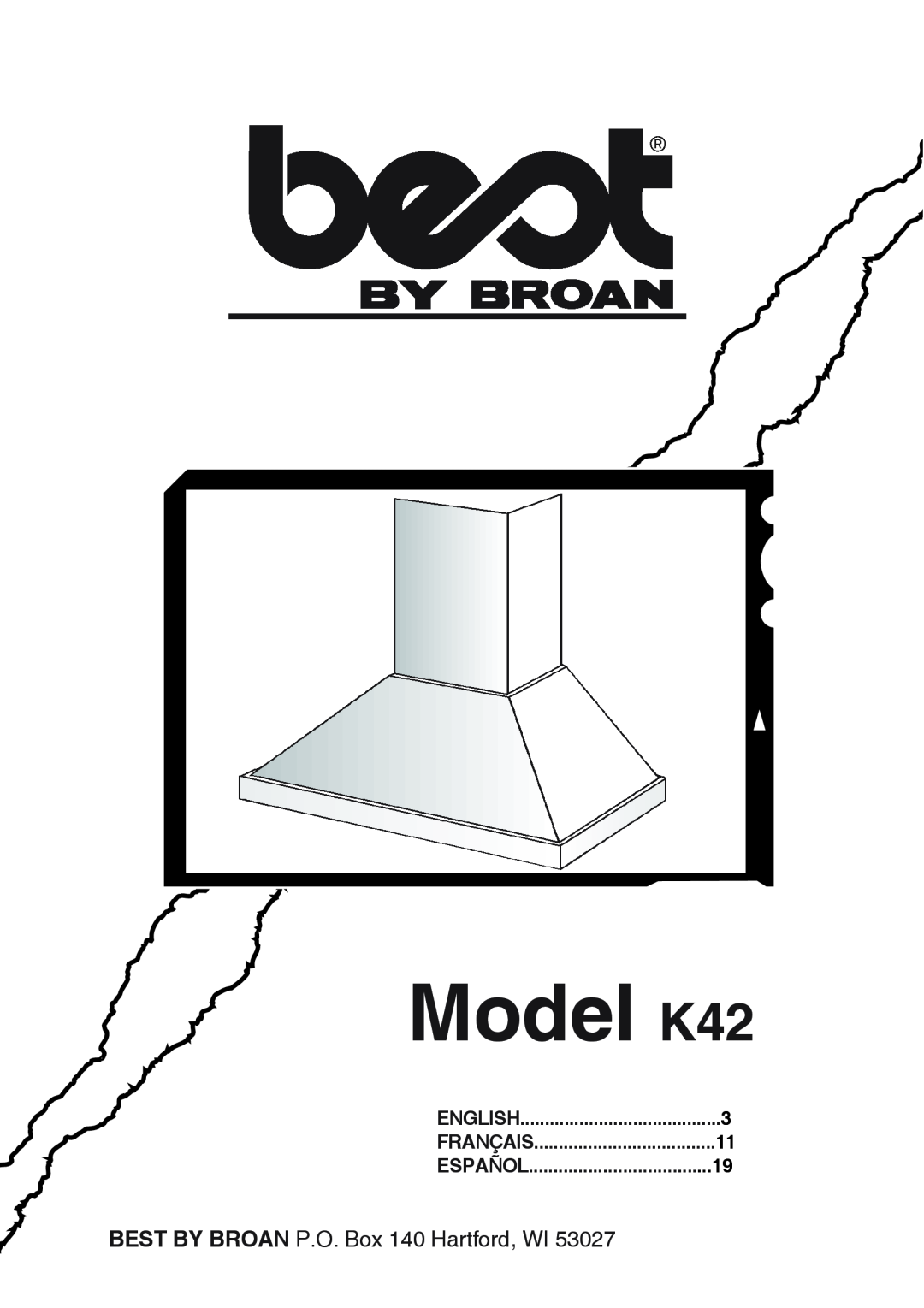 Best manual Español, Model K42, BEST BY BROAN P.O. Box 140 Hartford, WI, Français 