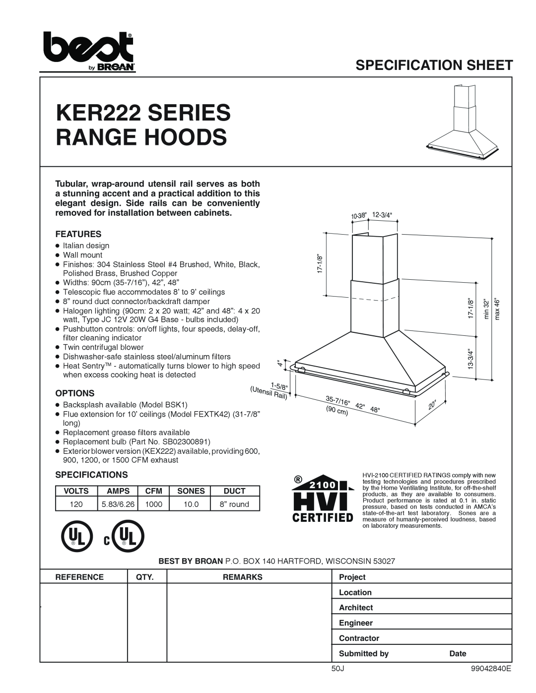 Best KER222 specifications Ker222 SERIES RANGE HOODS, Specification Sheet, Features, Options, Specifications 