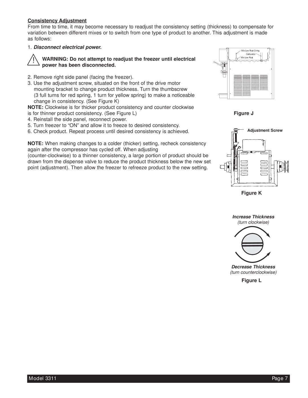 Beverage-Air 3311 manual Consistency Adjustment, Disconnect electrical power, Figure J, Figure K, Figure L, Model, Page 