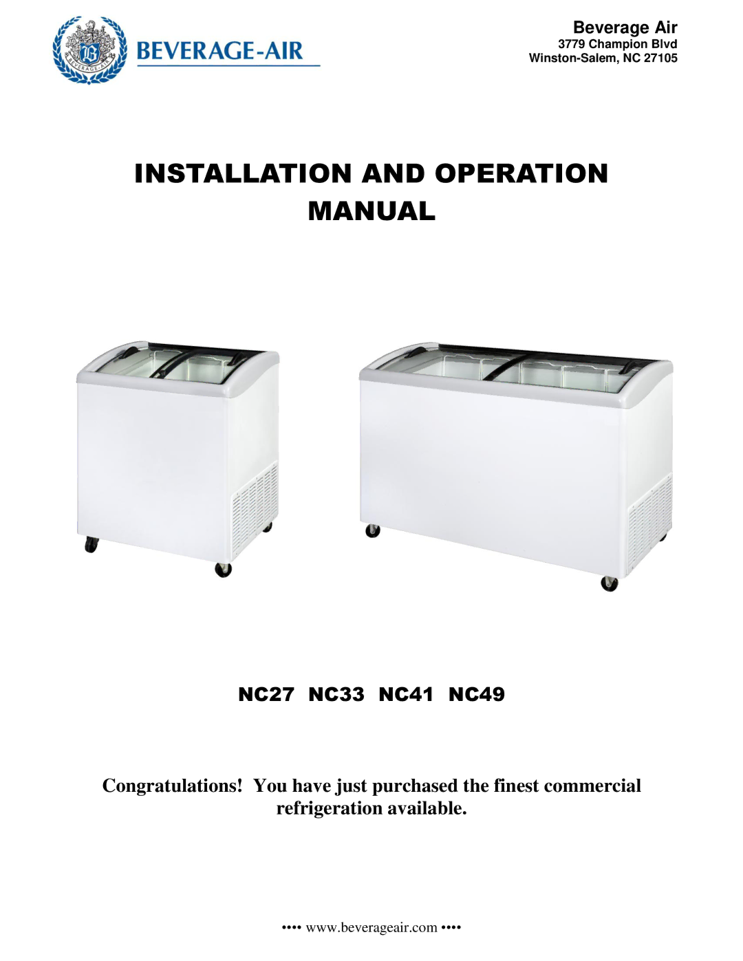 Beverage-Air NC41, NC33, NC49, NC27 operation manual Installation and Operation Manual 