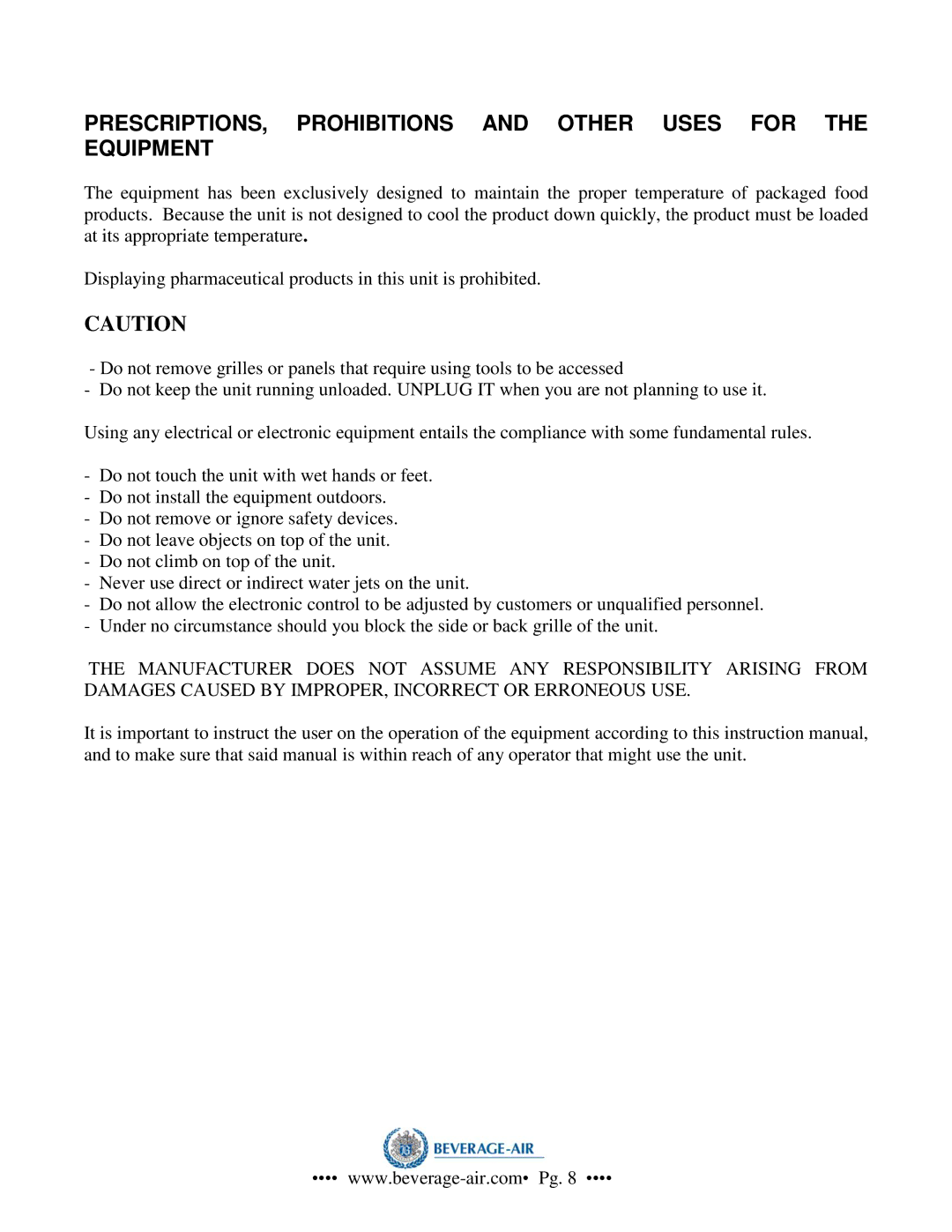 Beverage-Air NC33, NC41, NC49, NC27 operation manual PRESCRIPTIONS, Prohibitions and Other Uses for the Equipment 