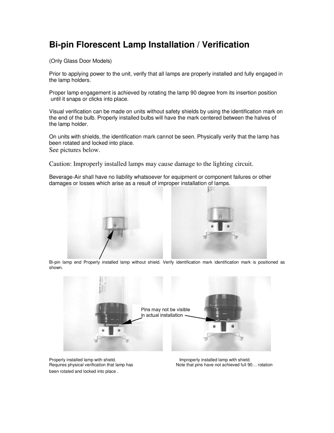 Beverage-Air Refrigerator manual Bi-pin Florescent Lamp Installation / Verification, See pictures below 