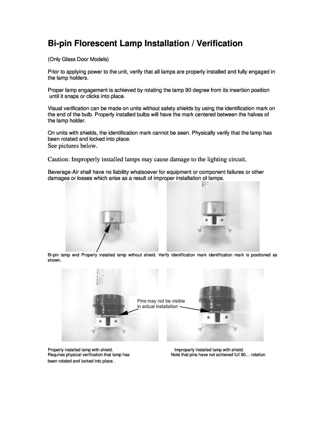 Beverage-Air Refrigerator manual See pictures below, Bi-pinFlorescent Lamp Installation / Verification 