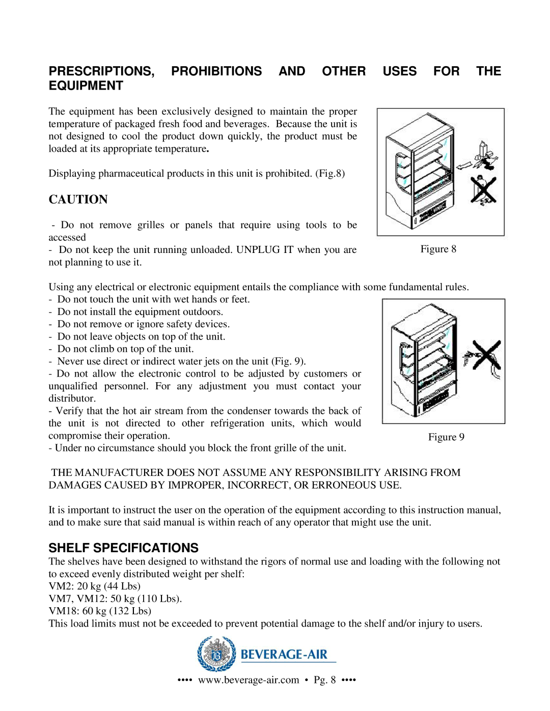 Beverage-Air VM2, VM18, VM7, VM12 PRESCRIPTIONS, Prohibitions and Other Uses for the Equipment, Shelf Specifications 