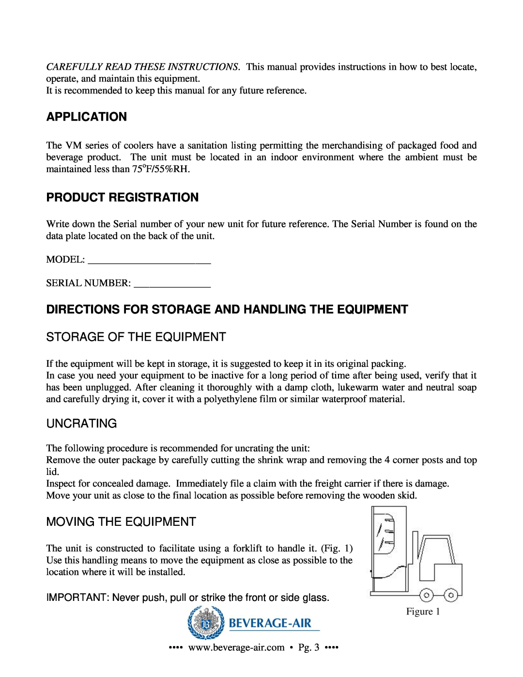 Beverage-Air VM12, VM2, VM7 Application, Product Registration, Directions For Storage And Handling The Equipment, Uncrating 