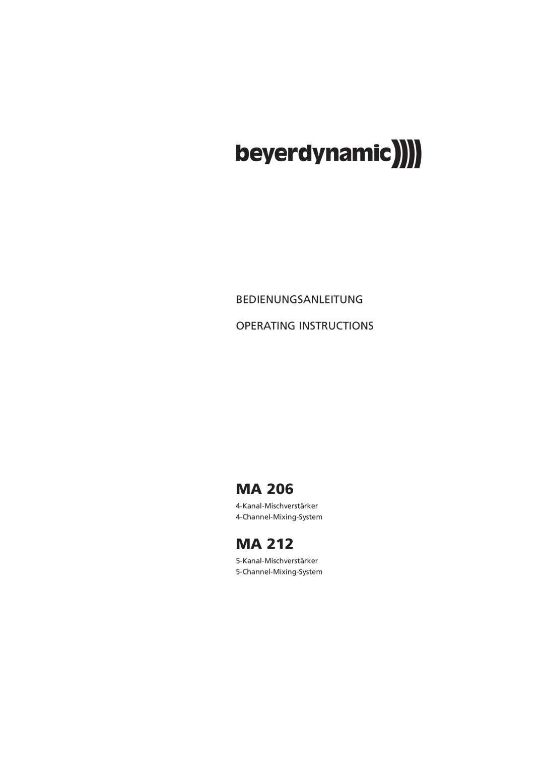 Beyerdynamic MA 206, MA 212 manual Bedienungsanleitung Operating Instructions 