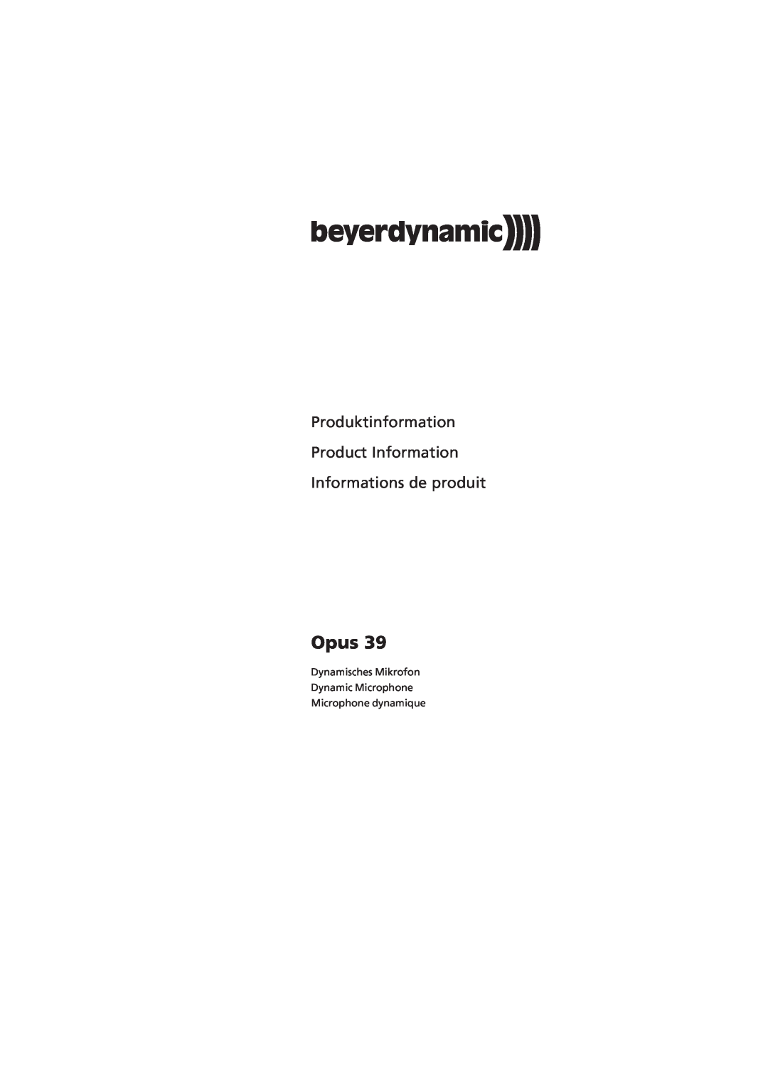 Beyerdynamic Opus 39 manual Produktinformation Product Information Informations de produit 