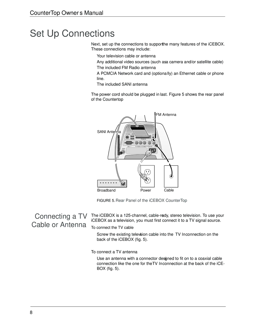 Beyond icebox countertop owner manual Set Up Connections, To connect the TV cable, To connect a TV antenna 