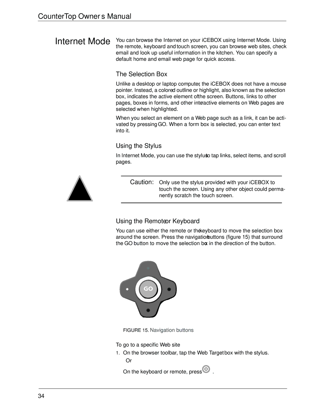 Beyond icebox countertop Selection Box, Using the Stylus, Using the Remote or Keyboard, To go to a specific Web site 