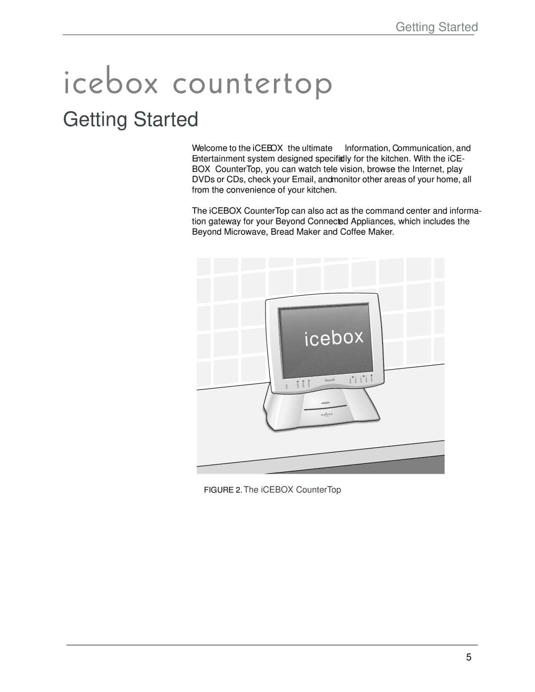 Beyond icebox countertop owner manual Getting Started, ICEBOX CounterTop 