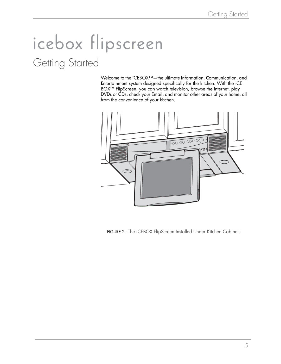 Beyond Icebox Flipscreen manual Getting Started, ICEBOX FlipScreen Installed Under Kitchen Cabinets 