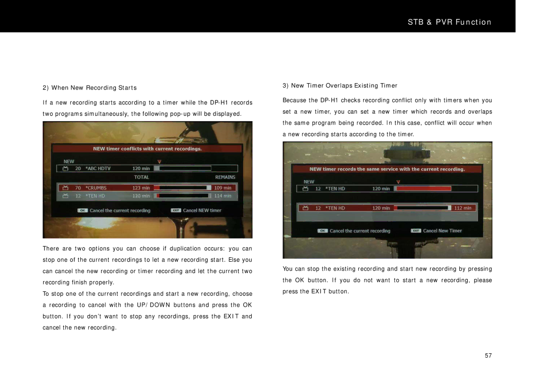 Beyonwiz DP-H1 manual When New Recording Starts, New Timer Overlaps Existing Timer 