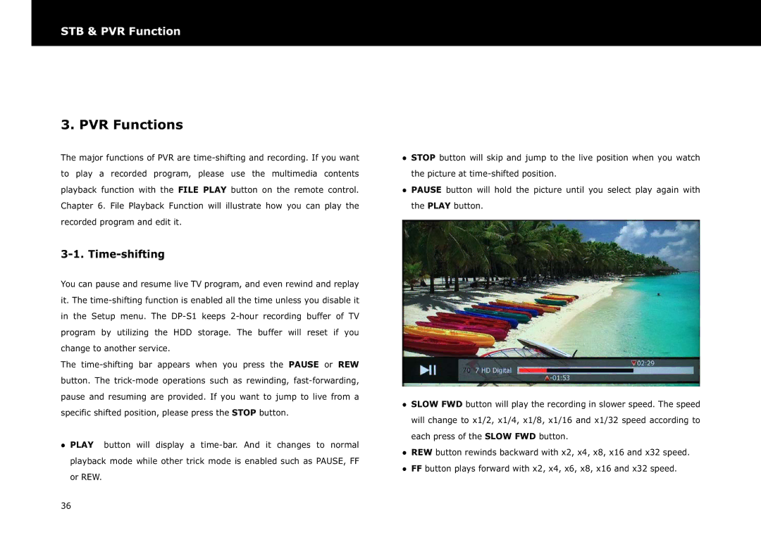 Beyonwiz DP-S1 manual PVR Functions, Time-shifting 