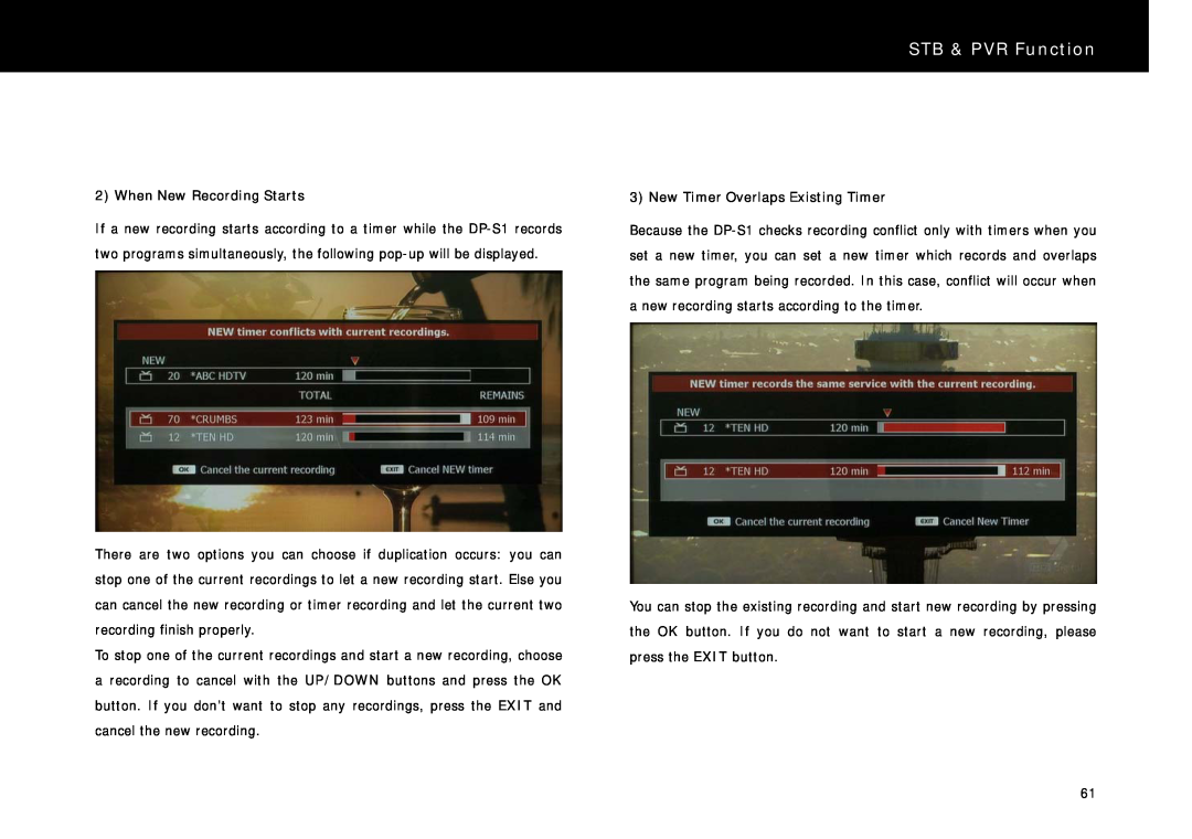 Beyonwiz DP-S1 manual STB & PVR Function, When New Recording Starts, New Timer Overlaps Existing Timer 