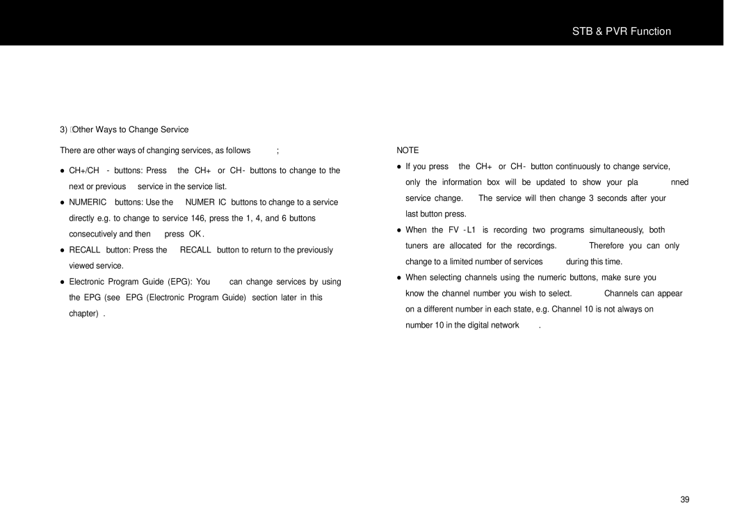 Beyonwiz FV-L1 manual Other Ways to Change Service 