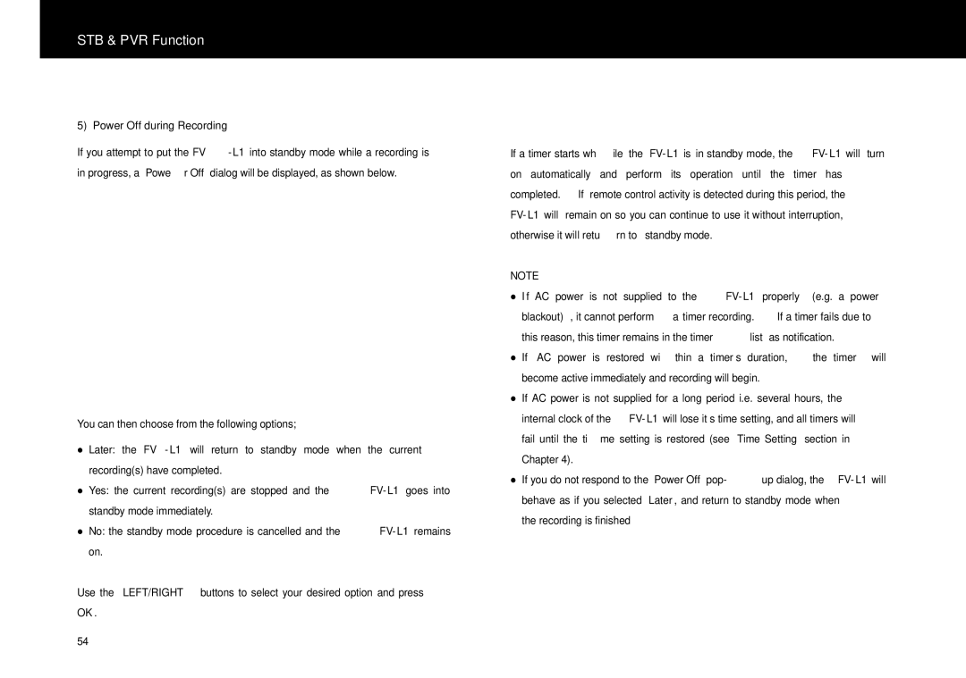 Beyonwiz FV-L1 manual Power Off during Recording 