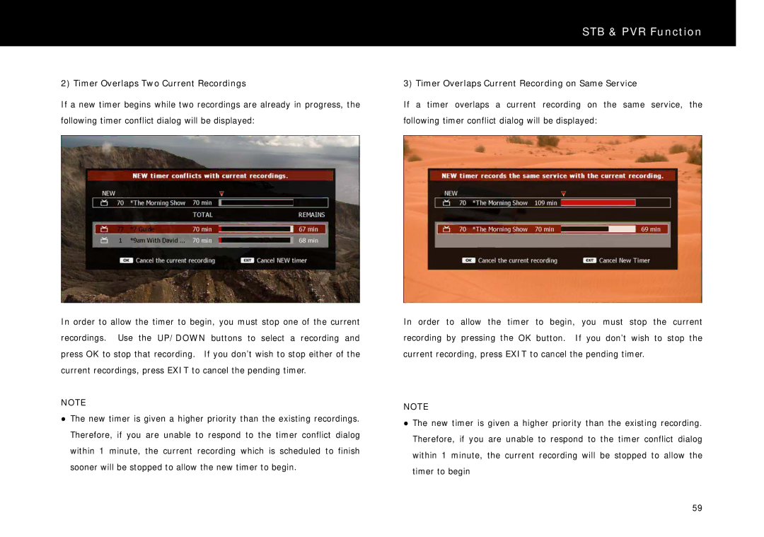 Beyonwiz FV-L1 manual Timer Overlaps Two Current Recordings, Timer Overlaps Current Recording on Same Service 