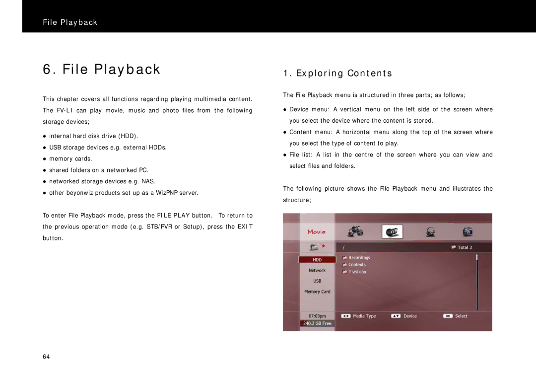 Beyonwiz FV-L1 manual File Playback, Exploring Contents 