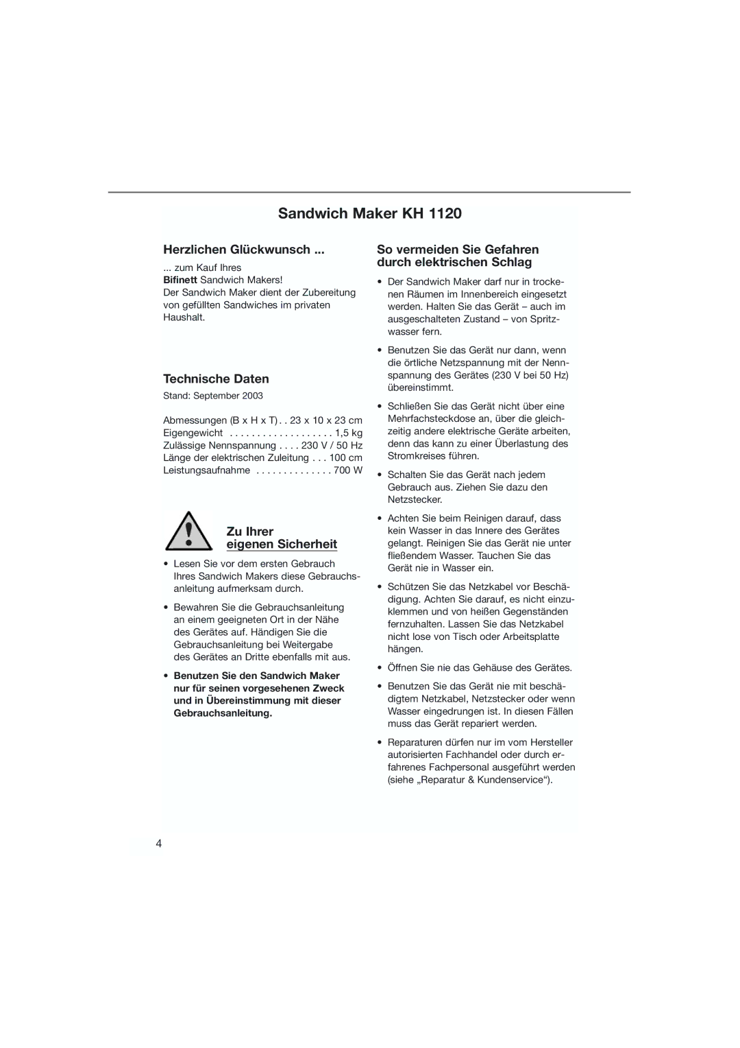 Bifinett KH 1120 manual Sandwich Maker KH, Herzlichen Glückwunsch, Technische Daten, Zu Ihrer Eigenen Sicherheit 