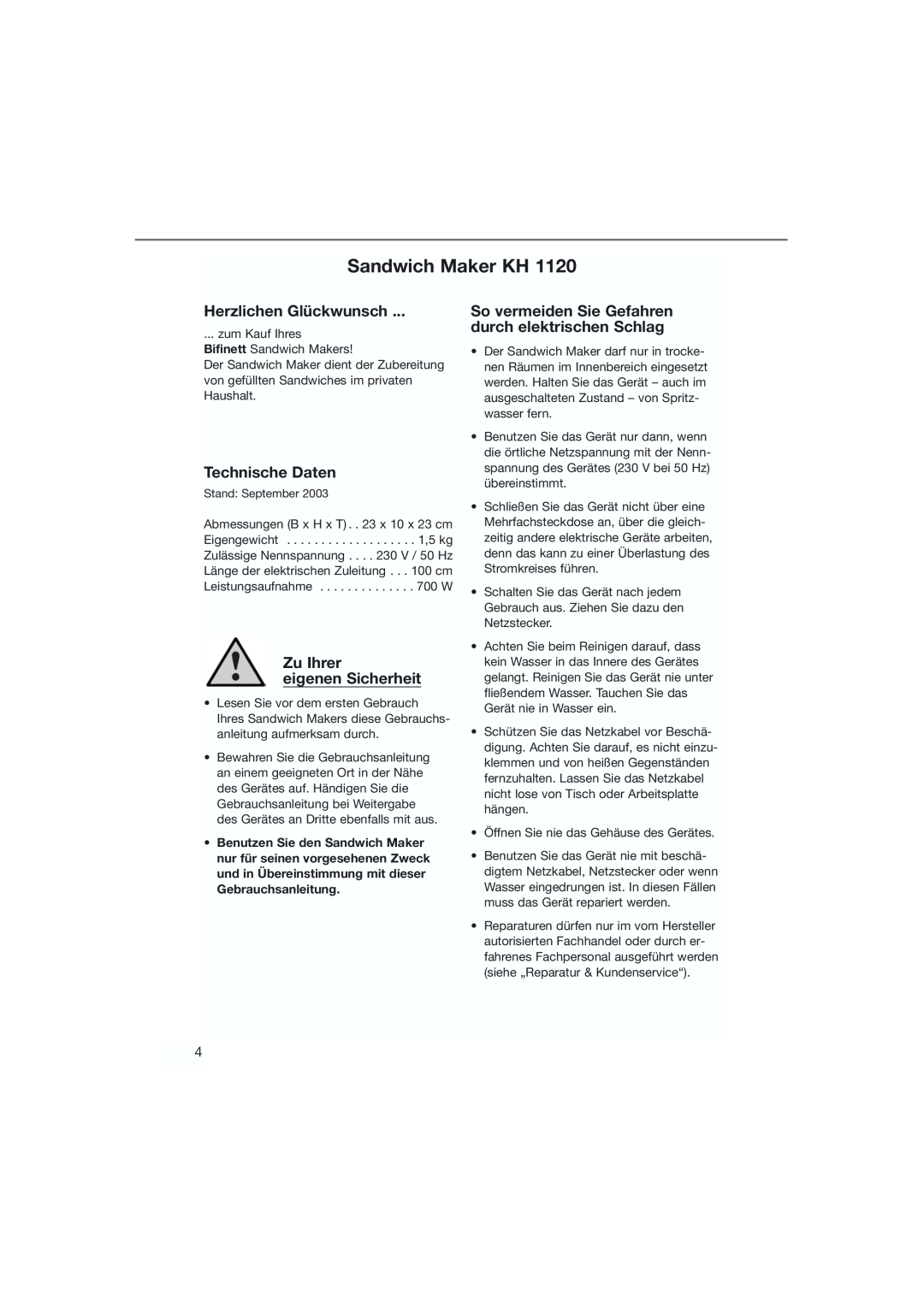 Bifinett KH 1120 manual Sandwich Maker KH, Herzlichen Glückwunsch, Technische Daten, Zu Ihrer eigenen Sicherheit 